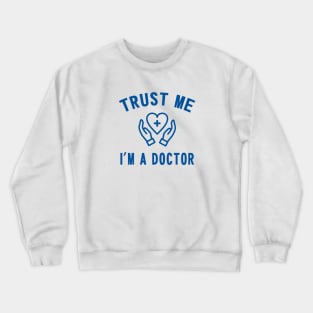 Doctor Crewneck Sweatshirt